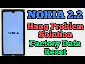 ALL NOKIA Mobile || Hang Problem Solution || Nokia 2.2 || Factory Data Reset || Easy Method || 2022.