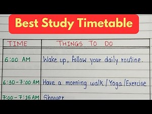 Best Study Timetable | Timetable for school or College students | daily routine