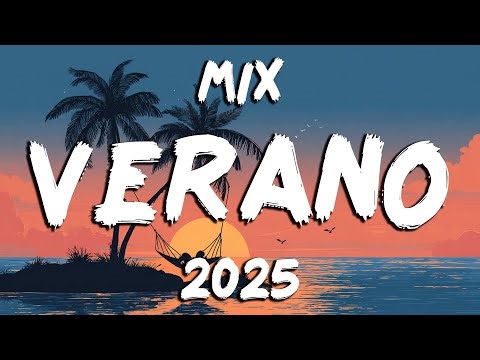 Exitos Del Verano 2025 🍒 Las Mejores Canciones Del Momento 2025 | Lo Mas Escuchado Del Verano 2025