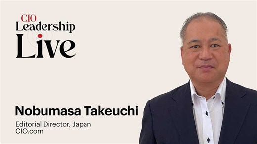 CIO Leadership Live with Nobumasa Takeuchi, Editorial Director, CIO Japan