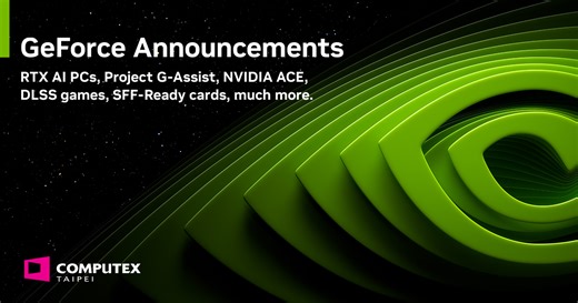 GeForce At Computex 2024: Project G-Assist AI Assistant, NVIDIA ACE, Star Wars™ Outlaws Adds DLSS 3.5, SFF-Ready Unveiled, ComfyUI Acceleration, And Much More Announced