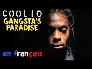 Coolio - Gangsta's paradise (traduction en francais) COVER
