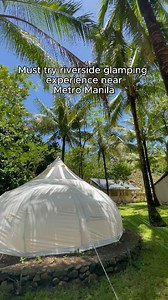 Redefine your weekend getaway. Indulge in a one-of-a-kind riverside glamping escape near Metro Manila, where luxury meets nature. 🌙🌊 #AppletonLittleParadise #LoveThePhilippines #LoveCALABARZON #RealExperience #nature #BeachResort #TaraNaSaQuezon #DiscoverReal #TravelPhilippines | Appleton Riverside Glamping and Campsite