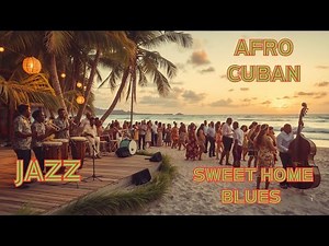 🎺 Afro-Cuban Jazz Instrumental | Enchanting Rhythms from Havana | Relaxing Latin Music