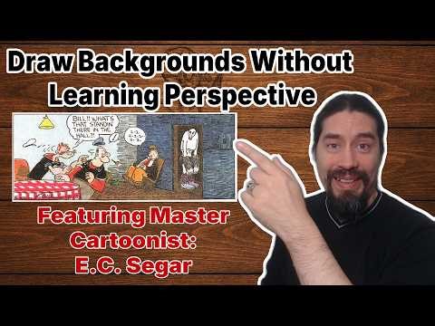 Easy Backgrounds Anyone Can Draw With Master Cartoonist: E.C. Segar.