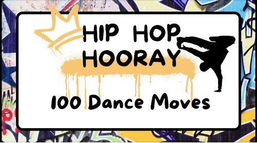 Hip Hop Theme 100 dance Moves *Freebie