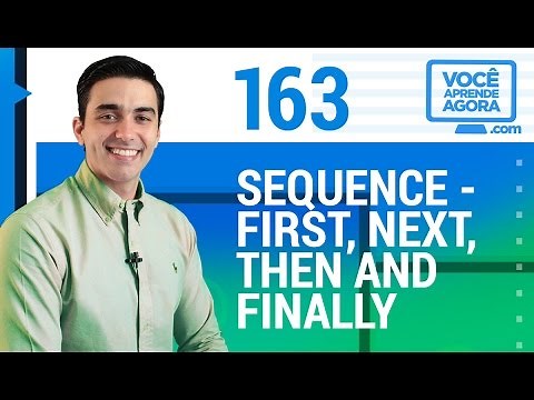 AULA DE INGLÊS | Sequence (first, next, then and finally)