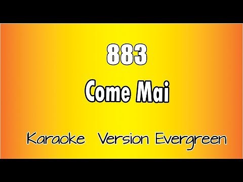 883 - Come Mai (versione Karaoke Academy Italia)