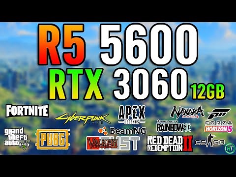 Ryzen 5 5600 + RTX 3060 12GB - Tested in 2024