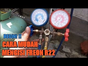 Cara Mudah Isi freon R22