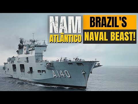NAM Atlântico: The Powerhouse of Brazil’s Navy Revealed!