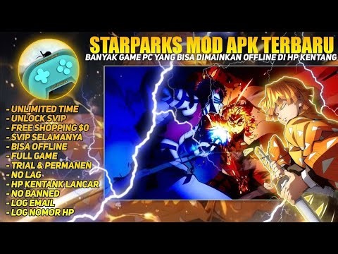 Starparks Mod Apk Unlimited Time & Unlock Svip - Cloud Gaming Mod Apk