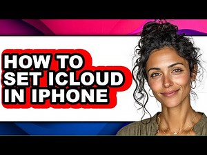 How to Set Icloud in Iphone - Full Guide