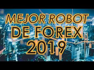 Mis ganancias con el Robot de Forex - MEJOR ROBOT DE FOREX 2019