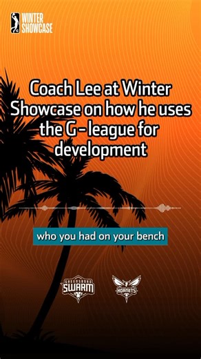Greensboro Swarm on Instagram: "@hornets Coach Lee on how he uses the G league for player development 🏀 #SwarmOn | #10YearsOfSwarm"