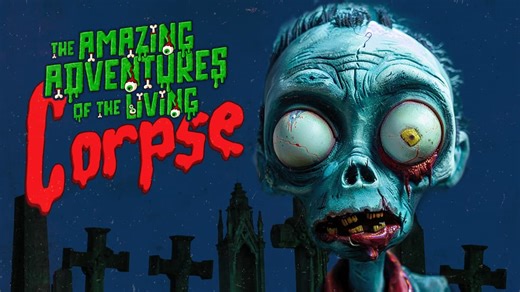 The Amazing Adventures of the Living Corpse (2012)