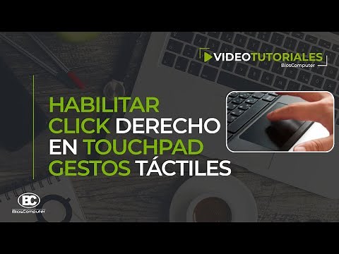 Activar Botón Click Derecho en Touchpad [SOLUCIÓN] ▶ BiosComputer
