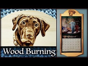Pyrography Time Lapse | Labrador Retriever Calendar Holder