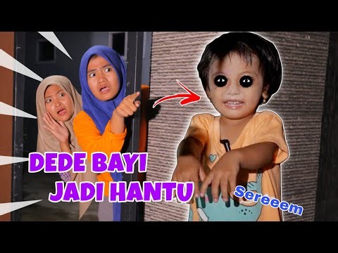SEREM DEDE BAYI JADI HANTU | CHIKAKU FAMILY