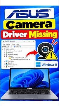ASUS Camera Driver Missing? Fix It #CameraDriver #DriverMissing #ASUSLaptop #WebcamFix