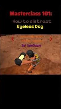 How to distract Eyeless Dog 🗿✨ | Mortal Company
