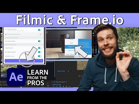 How to Set Up & Use The FiLMiC Pro to Frame.io Camera-to-Cloud integration | Adobe Video