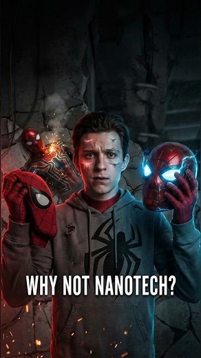 Spider-Man Chose a Simple Suit Over Nanotech… Here’s Why 😱
