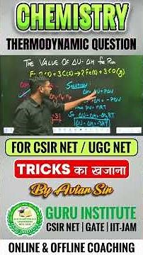 Smart Way to Solve Thermodynamic Question for CSIR NET Chemistry