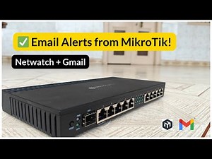 MikroTik: Set Up Email Alerts (Avoid Downtime!)