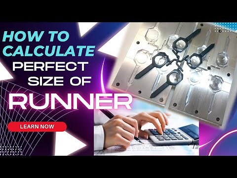 Injection Mold Design Math| How to Calculate the Size of Runner in Mold| Lean your Design
