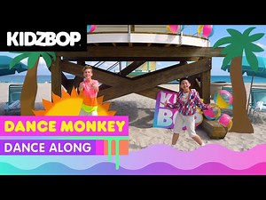 KIDZ BOP Kids - Dance Monkey (Dance Along) - Videos For Kids