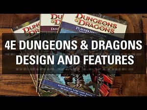 4E D&D Design and Features