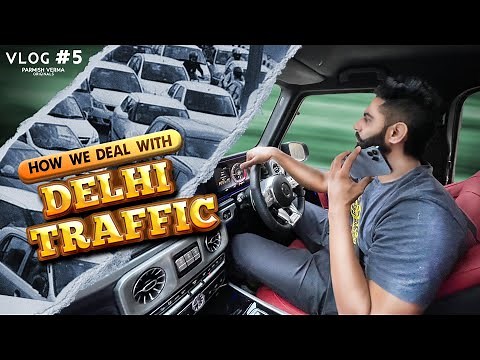 Parmish Verma Vlog 05 | How We Deal With Delhi Traffic | ParmishVermaOriginals
