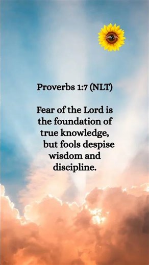 Proverbs 1:7 (NLT) #biblepassage #bibleverse #faith #prayerworks