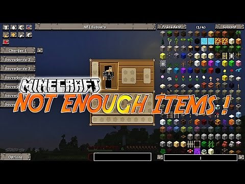 Présentation du mod "NOT ENOUGH ITEMS"! - Te donne les Crafts de tout les mods ! [1.7.10][1.7.2]