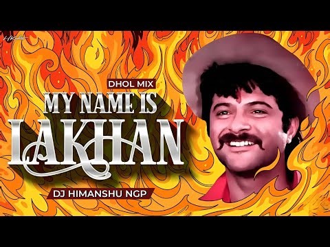 My Name Is Lakhan - Old Song - [ Dhol Mix ] - Dj Himanshu NGP | #mynameislakhan #dholmix #olddjsongs
