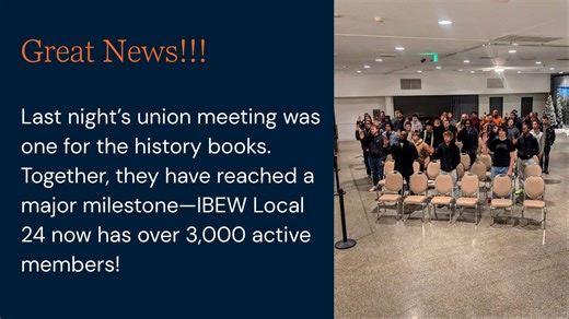 History Made !! Local @ibew24 is officially over 3000 active members !!! #ibewstrong #IBEWproud #ibew24 #MilestoneMoments | IBEW 4th District