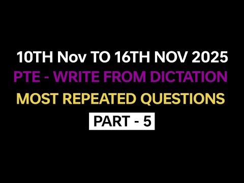 PTE listening Write from Dictation (Part-5) Nov 2025 Exam Prediction | PTE Write from Dictation 2025