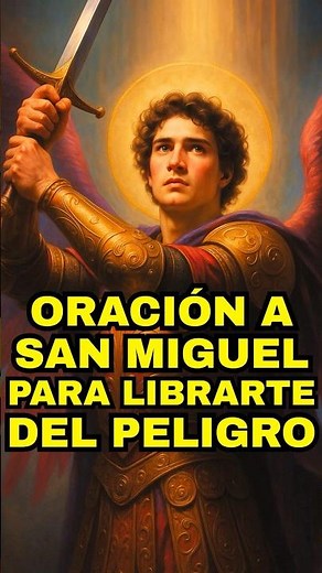 Pray this prayer to Saint Michael the Archangel for powerful protection ✨🕊️