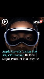 Apple unveils Vision Pro! It blends the real with the virtual world. It has a new platform to see, hear and interact with the space. #Apple #WWDC #VisionPro #Headset #AR #VR Read: https://www.news18.com/tech/apple-wwdc-2023-keynote-live-updates-tim-cook-to-launch-apples-next-big-gadget-today-livenews-8007049.html | News18 | Facebook