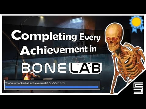 Completing Every Achievement in BONELAB