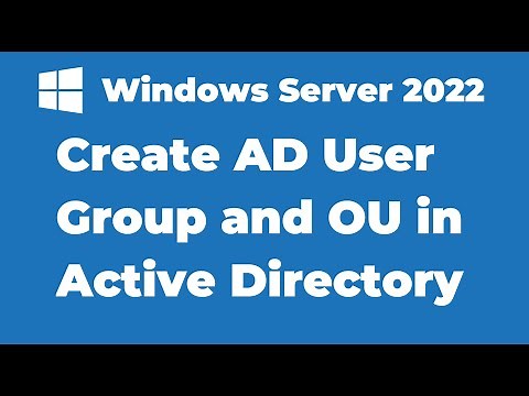 9. Create User and Group in Windows Server 2022 Active Directory