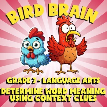 Determine Word Meaning Using Context Clues BIRD BRAIN ELA Game - No Prep Grade 3