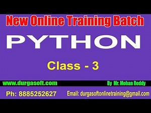Python Tutorials || Python Online Training || Class - 3|| by Mohan Reddy