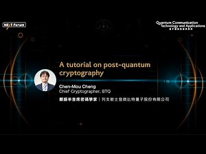 02.A tutorial on post-quantum cryptography_ Dr. Chen-Mou Cheng