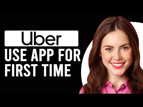 How To Use Uber App For The First Time (How Do You Use Uber For Beginners?)