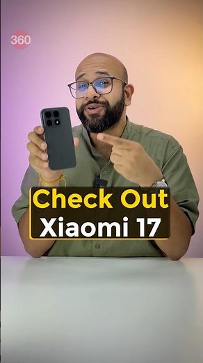 Xiaomi 17 specs, features, and more: Everything you need to know about Xiaomi 17