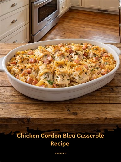 Delicious Chicken Cordon Bleu Casserole Recipe