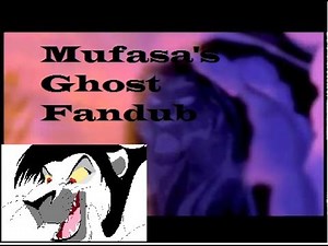 Mufasa Ghost (Fandub)