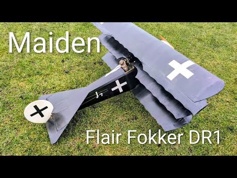 It's maiden day. Flair Fokker DR1